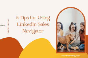 5 Tips for Using LinkedIn Sales Navigator