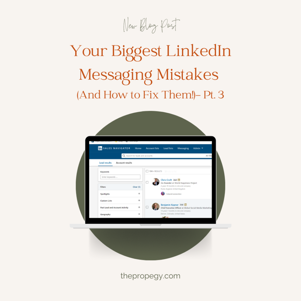 Your Biggest LinkedIn Messaging Mistakes (And How to Fix Them!)- Pt. 3