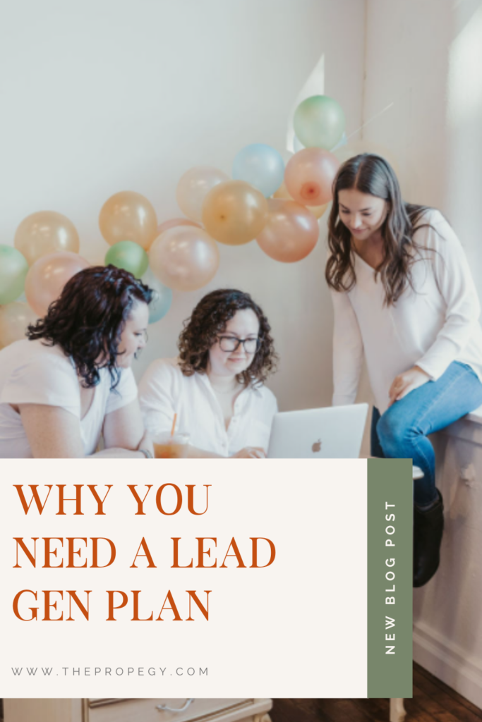 Why You Need A Lead Gen Plan