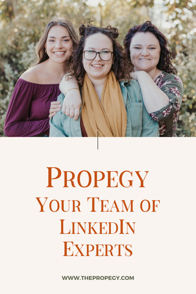 Propegy: Your Team of LinkedIn Experts