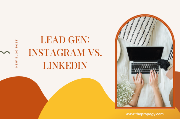 Lead Gen: Instagram vs. LinkedIn
