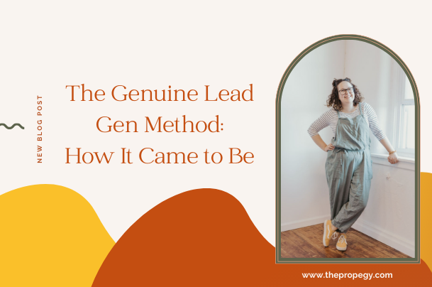 The Genuine Lead Gen Method & How It Came to Be